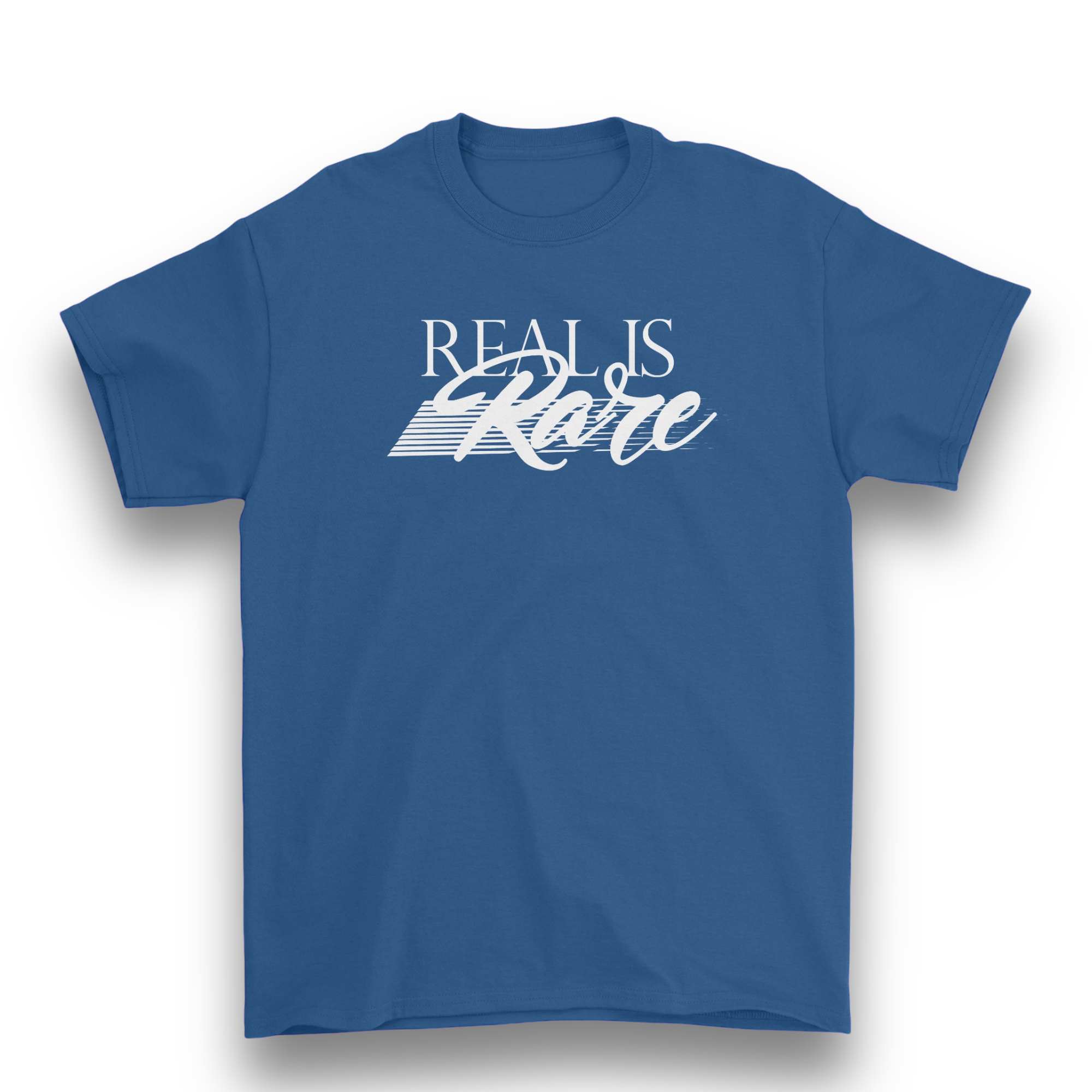 Real Is Rare T-Shirt
